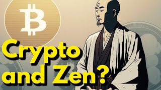A CRYPTO ZEN STORY FOR YOUR LIFE - short story motivation