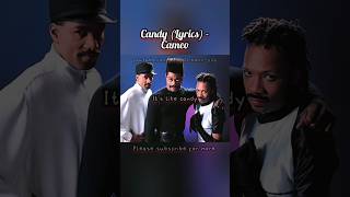 Candy Lyrics Cameo Candy Cameo