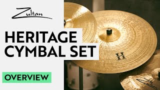 Heritage Cymbal Set | Overview | Zultan Cymbals