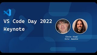 VS Code 2022 Keynote and GitLens