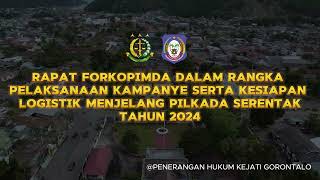 KEPALA KEJAKSAAN TINGGI GORONTALO HADIRI RAPAT FORKOPIMDA BBAHAS KESIAPAN PPILKADA SERENTAK 2024