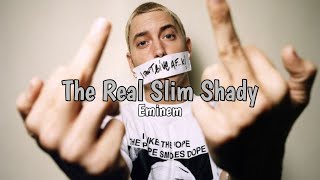 The Real Slim Shady - Eminem [IMP]