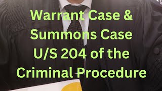 ওয়ারেন্ট কেইস বা সমন কেইস (Warrant case or Summons Case)