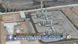 California Public Utilities Commission approves Otay Mesa Pio Pico Energy Center