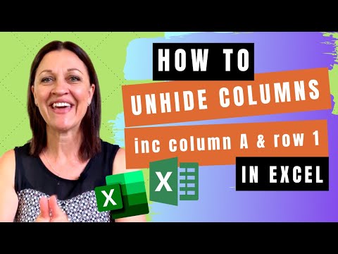 HOW TO Unhide Columns in Excel (inc. unhide Column A and unhide Row 1)