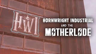 The Motherlode - The Story of Hornwright Industrial \u0026 Their Devilish Business Practices