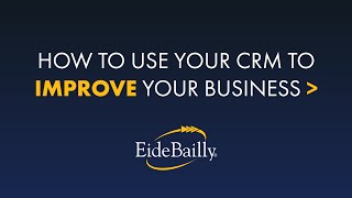 How to Use Your CRM to Improve Efficiency, Sales, and Operations