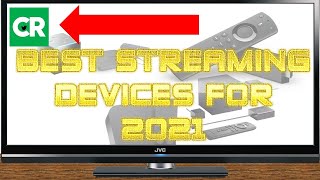 Top 20 Media Streaming Devices for 2021 (Ratings Included)