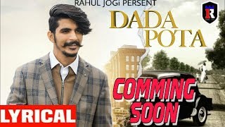 #Gulzaar_Chhaniwala DADA_POTA_Poster_Lyircal_Video_Song_Coming_Soon