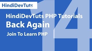 php tutorials in hindi part 14 | HindidevTuts php tutorials Back Again