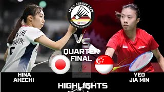 Quarter Final | Hina AKECHI (JPN) vs YEO Jia Min (CHN)[MS] YONEX German Open 2025 Badminton