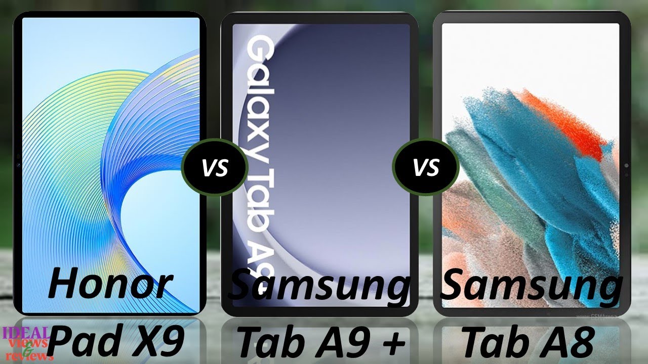 Honor Pad X9 Vs Samsung Galaxy Tab A9 Plus Vs Samsung Galaxy Tab A8 10. ...