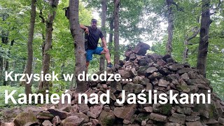 Beskid Niski... Kamień nad Jaśliskami