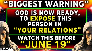 🛑GOD TOLD ME- "HE IS EXPOSING THIS PERSON IN YOUR LIFE"👆God's Message Now Today | Lord Helps Ep~1622