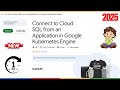 Connect to Cloud SQL from an Application in Google Kubernetes Engine | GSP449