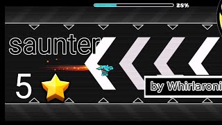 Saunter by whirlaroni | geometry dash