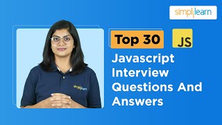 Javascript Interview Questions & Answers | Javascript Interview Questions For Freshers | Simplielarn