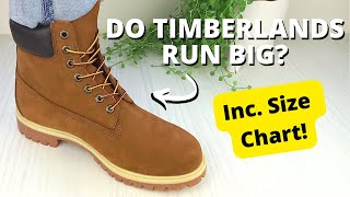 Do Timberlands Run Big? REVIEW & Size Chart