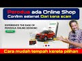 Taknak kena kelentong dengan SA? Order online aje dengan Perodua