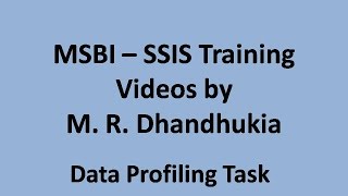 MSBI - SSIS - Data Profiling Task