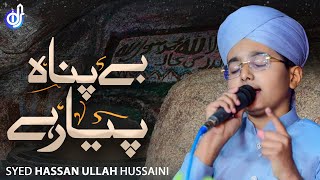 Bepanah Pyar Hai || Syed Hassan Ullah Hussaini || New Manqabat 2023