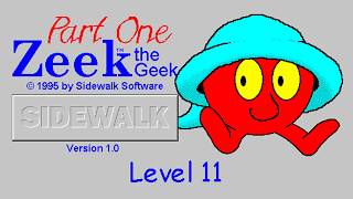 Zeek the Geek Part One - Level 11