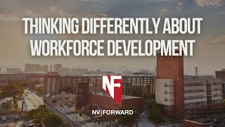 Nevada Forward | Thinking Differently About Workforce Development