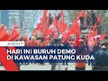 Tuntut Kenaikan Upah, Ribuan Buruh Demo di Patung Kuda Hari Ini!