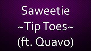 Saweetie - Tip Toes (ft. Quavo) [Lyrics]