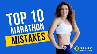 The 10 Marathon Racing Mistakes You’re Making | Claire Bartholic