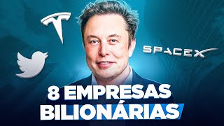 TODAS EMPRESAS DE ELON MUSK | 8 EMRPESAS