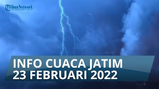 INFO CUACA JATIM 23 FEBRUARI 2022: Kota Malang dan Kota Batu Diguyur Hujan Disertai Petir
