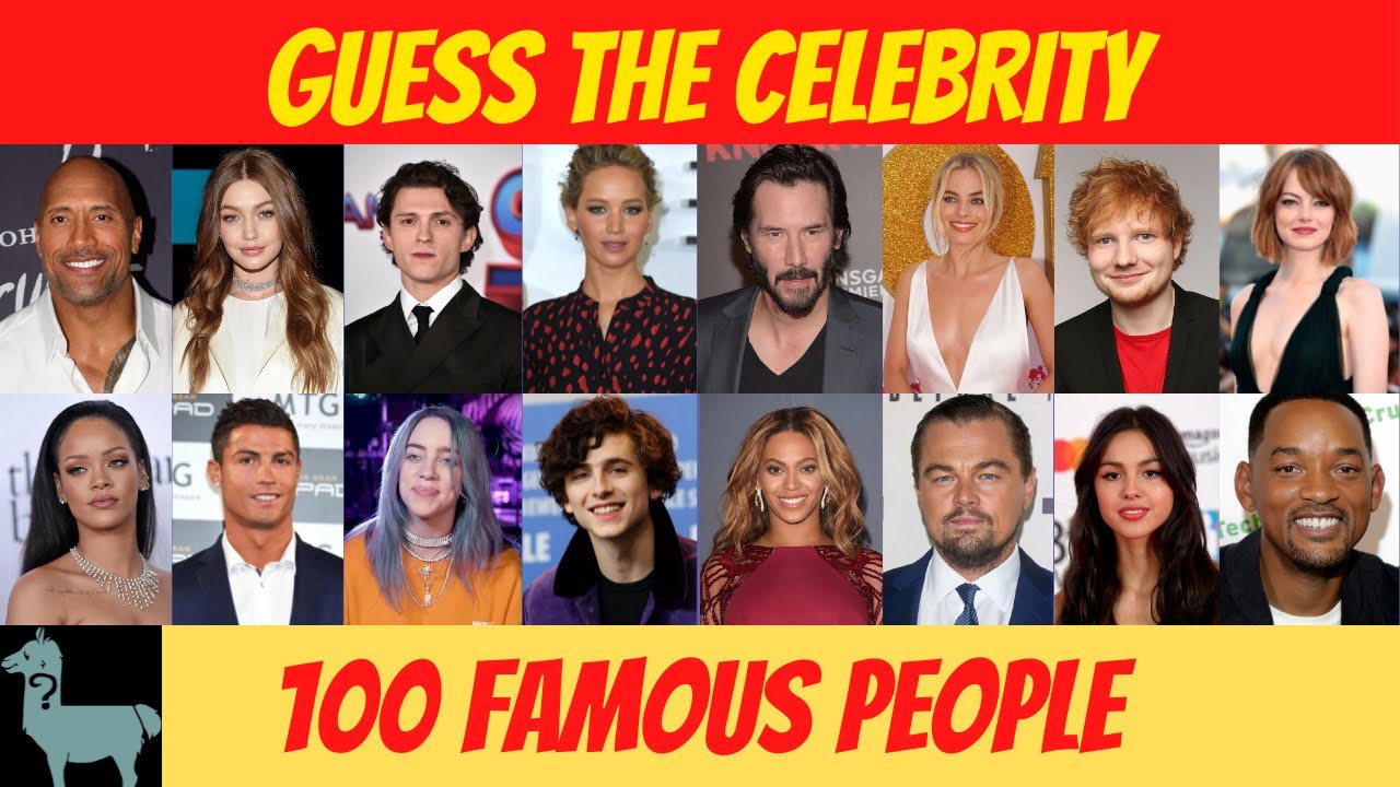 Guess The Celebrity! - 100 Of The Most Famous People In The World Quiz ...