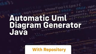 automatic uml diagram generator java