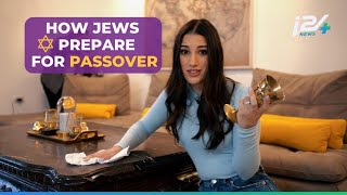 How Jews Prepare for Passover
