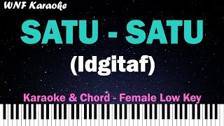 Idgitaf - Satu-Satu (Karaoke Female Lower Key & Chord)