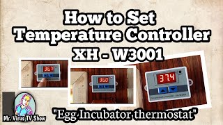 How to set thermostat XH-W3001 Temperature Controller