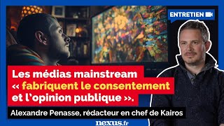 Alexandre Penasse du magazine Kairos : « On est totalement dans du Truman Show. » (VIDÉO)