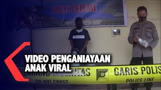 Video Penganiayaan Anak Viral