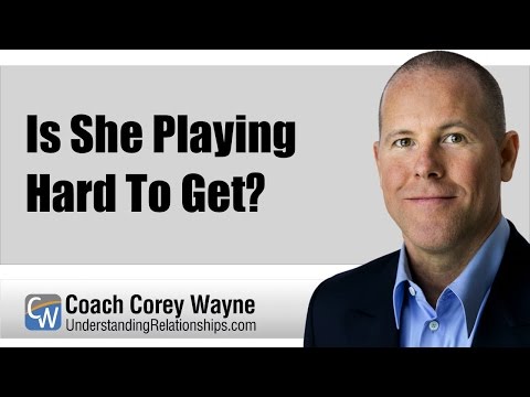 Is She Playing Hard To Get? Is She Playing Hard To Get?