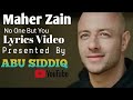Maher Zain-No One But You| Lyrics Video
