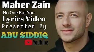 Maher Zain-No One But You| Lyrics Video