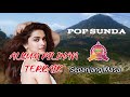 POP SUNDA ALBUM PILIHAN TERBAIK SEPANJANG MASA