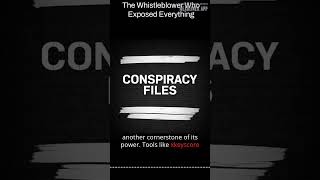 The Whistleblower Who Exposed Everything | Conspiracy Files with Paige Carter