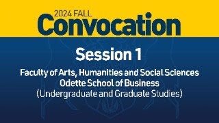 2024 Fall Convocation - Session 1