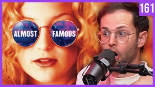 What Almost Famous Means to Zach | Guilty Pleasures Ep. 161