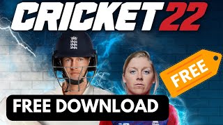 HOW TO DOWNLOAD CRICKET 22 IN PC FREE || CRICKET 22 FREE DOWNLOAD