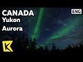 【K】Canada Travel-Yukon[캐나다 여행-유콘]오로라 투어/Aurora/Yukon/Hunter/Tepee