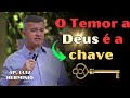 O Temor a Deus é a chave para encontrar o seu caminho.  \\ Ap luiz herminio