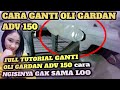 Ganti oli gardan adv/cara ganti oli gardan adv 150